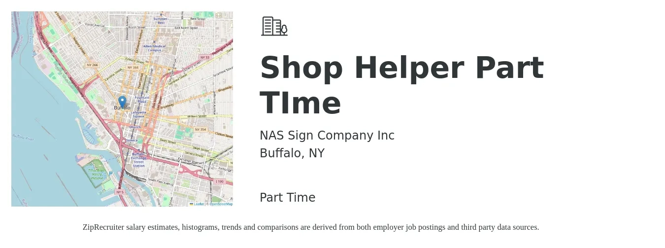 NAS Sign Company Inc job posting for a Shop Helper Part TIme in Buffalo, NY with a salary of $14 to $17 Hourly with a map of Buffalo location.