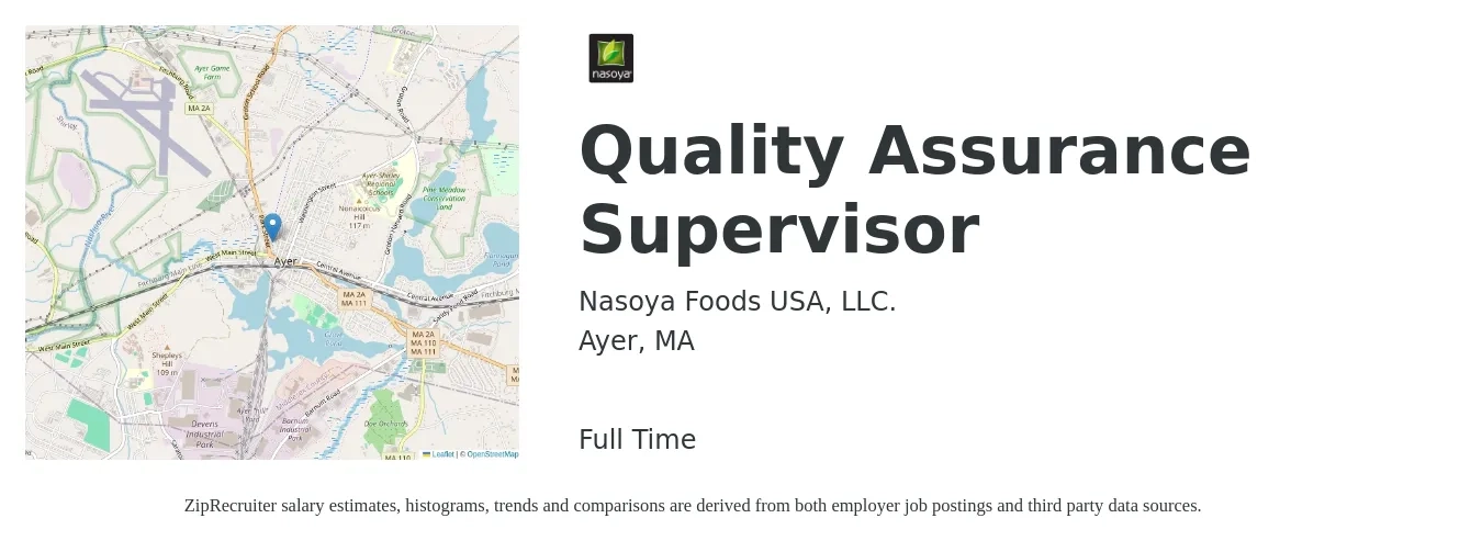 Nasoya Foods USA, LLC. job posting for a Quality Assurance Supervisor in Ayer, MA with a salary of $93,000 to $161,900 Yearly with a map of Ayer location.
