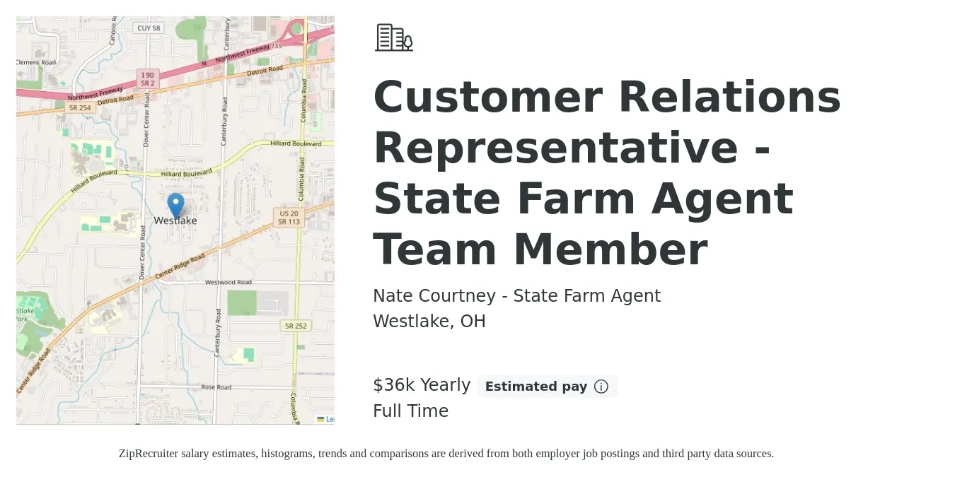 Nate Courtney - State Farm Agent job posting for a Customer Relations Representative - State Farm Agent Team Member in Westlake, OH with a salary of $36,000 Yearly with a map of Westlake location.