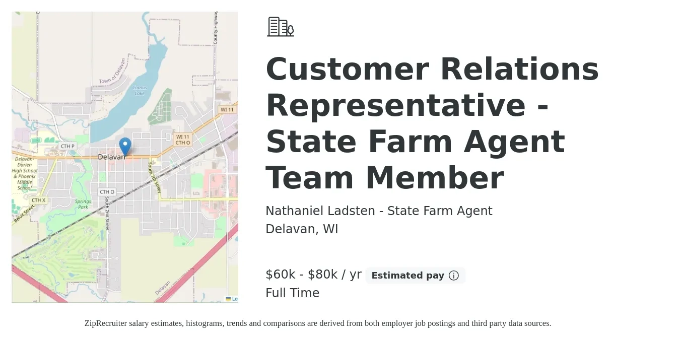 Nathaniel Ladsten - State Farm Agent job posting for a Customer Relations Representative - State Farm Agent Team Member in Delavan, WI with a salary of $60,000 to $80,000 Yearly with a map of Delavan location.