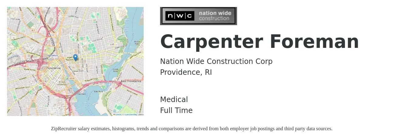 Nation Wide Construction Corp job posting for a Carpenter Foreman in Providence, RI with a salary of $28 to $35 Hourly and benefits including medical, pto, and retirement with a map of Providence location.