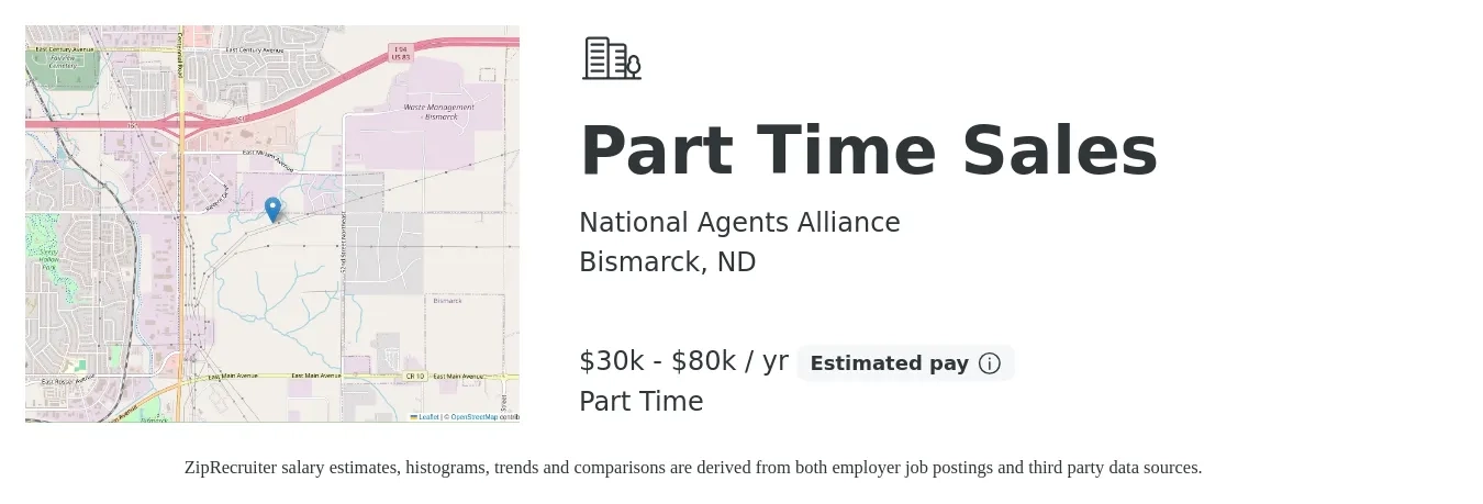 National Agents Alliance job posting for a Part Time Sales in Bismarck, ND with a salary of $30,000 to $80,000 Yearly with a map of Bismarck location.