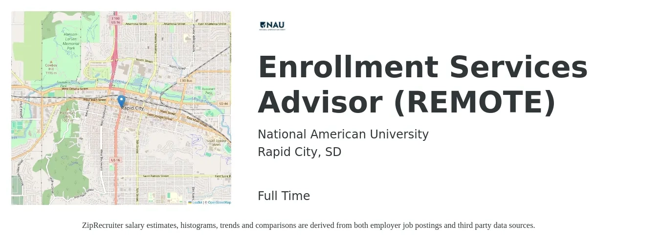 National American University job posting for a Enrollment Services Advisor (REMOTE) in Rapid City, SD with a salary of $40,000 to $54,300 Yearly with a map of Rapid City location.
