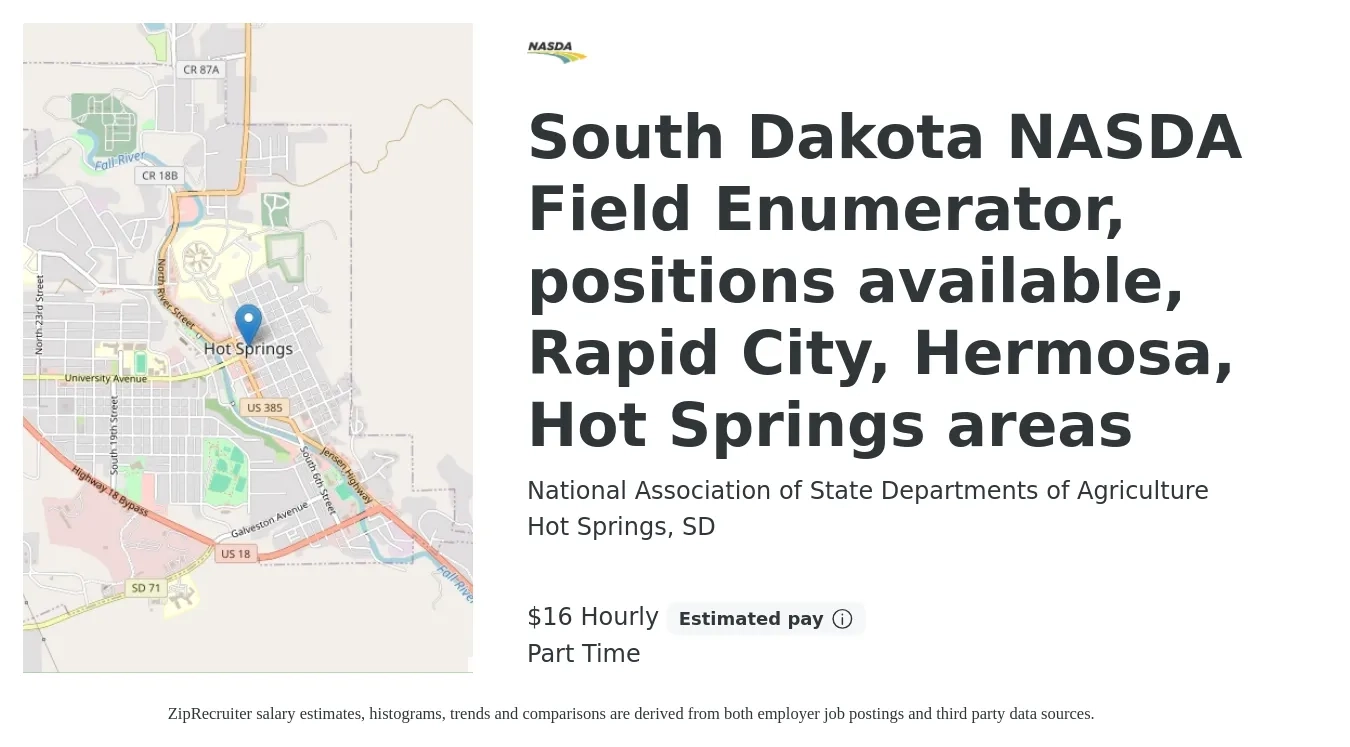 National Association of State Departments of Agriculture job posting for a South Dakota NASDA Field Enumerator, positions available, Rapid City, Hermosa, Hot Springs areas in Hot Springs, SD with a salary of $17 Hourly with a map of Hot Springs location.