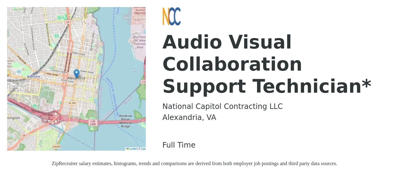 National Capitol Contracting LLC job posting for a Audio Visual Collaboration Support Technician* in Alexandria, VA with a salary of $23 to $34 Hourly with a map of Alexandria location.
