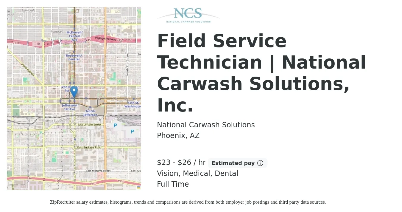 National Carwash Solutions job posting for a Field Service Technician | National Carwash Solutions, Inc. in Phoenix, AZ with a salary of $24 to $28 Hourly and benefits including vision, dental, life_insurance, medical, and retirement with a map of Phoenix location.
