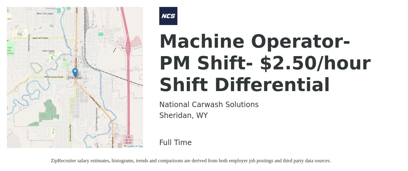 National Carwash Solutions, Inc. job posting for a Machine Operator- PM Shift- $2.50/hour Shift Differential in Sheridan, WY with a salary of $17 to $20 Hourly with a map of Sheridan location.