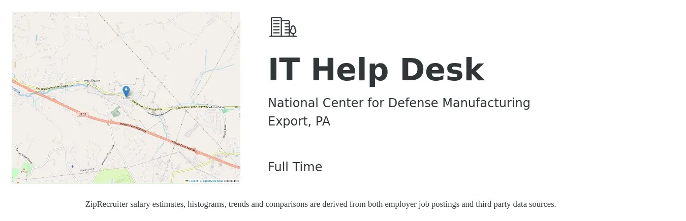 National Center for Defense Manufacturing job posting for a IT Help Desk in Export, PA with a salary of $18 to $22 Hourly with a map of Export location.