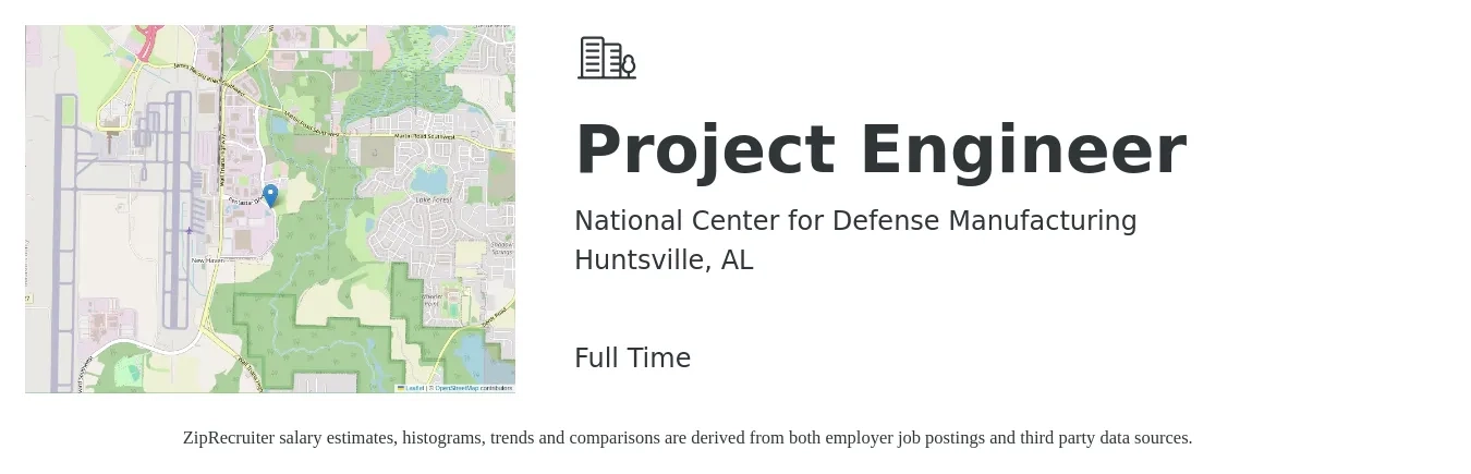 National Center for Defense Manufacturing job posting for a Project Engineer in Huntsville, AL with a salary of $85,000 to $95,000 Yearly with a map of Huntsville location.