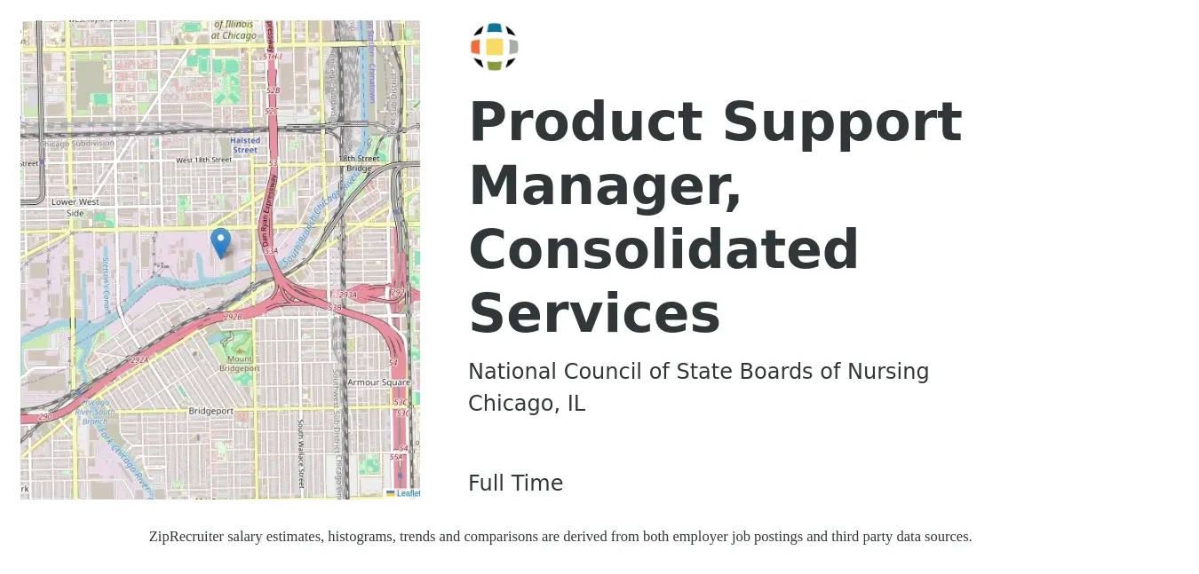 National Council of State Boards of Nursing job posting for a Product Support Manager, Consolidated Services in Chicago, IL with a salary of $70,600 to $108,700 Yearly with a map of Chicago location.