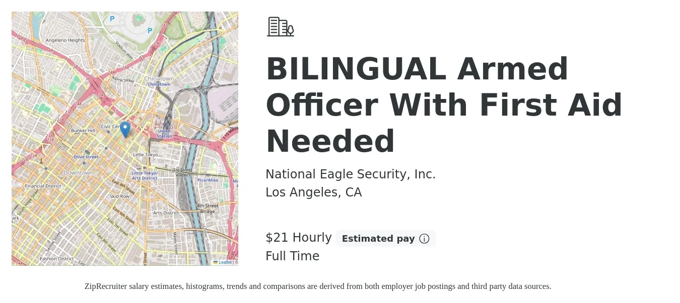 National Eagle Security, Inc. job posting for a BILINGUAL Armed Officer With First Aid Needed in Los Angeles, CA with a salary of $22 Hourly with a map of Los Angeles location.