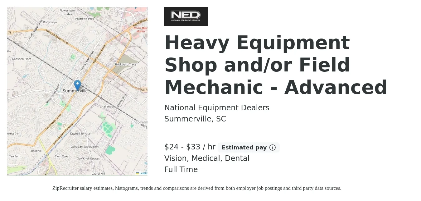 National Equipment Dealers job posting for a Heavy Equipment Shop and/or Field Mechanic - Advanced in Summerville, SC with a salary of $25 to $35 Hourly and benefits including dental, life_insurance, medical, pto, retirement, and vision with a map of Summerville location.
