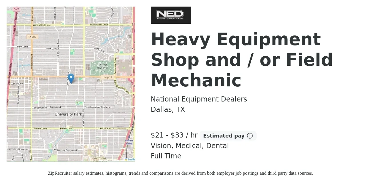 National Equipment Dealers job posting for a Heavy Equipment Shop and / or Field Mechanic in Dallas, TX with a salary of $22 to $35 Hourly and benefits including life_insurance, medical, pto, retirement, vision, and dental with a map of Dallas location.