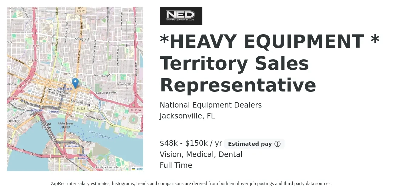 National Equipment Dealers job posting for a *HEAVY EQUIPMENT * Territory Sales Representative in Jacksonville, FL with a salary of $48,000 to $150,000 Yearly and benefits including dental, life_insurance, medical, pto, retirement, and vision with a map of Jacksonville location.