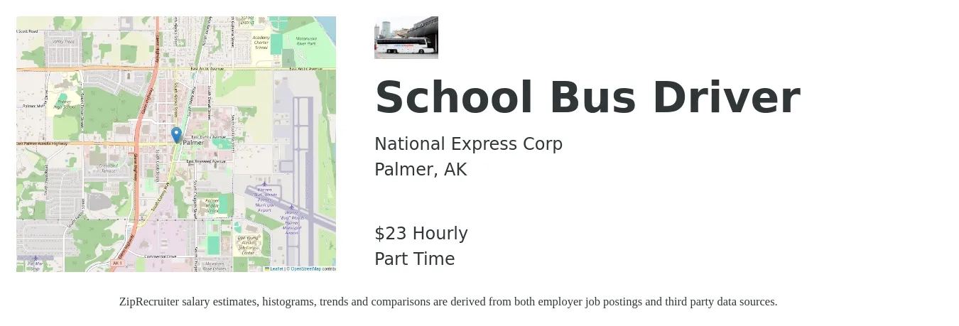 National Express Corp job posting for a School Bus Driver in Palmer, AK with a salary of $24 Hourly with a map of Palmer location.