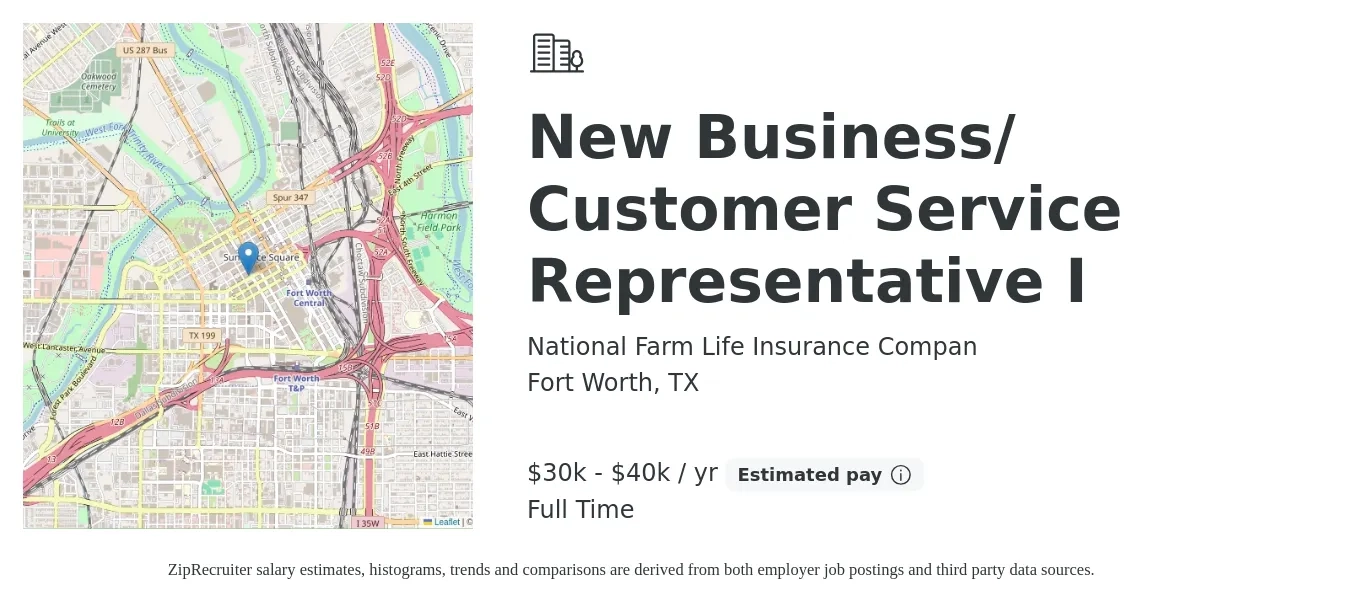 National Farm Life Insurance Compan job posting for a New Business/ Customer Service Representative I in Fort Worth, TX with a salary of $30,000 to $40,000 Yearly with a map of Fort Worth location.