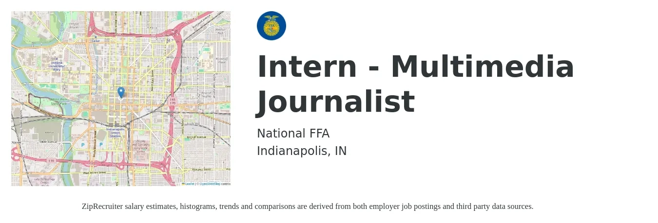 National FFA job posting for a Intern - Multimedia Journalist in Indianapolis, IN with a salary of $17 to $35 Hourly with a map of Indianapolis location.