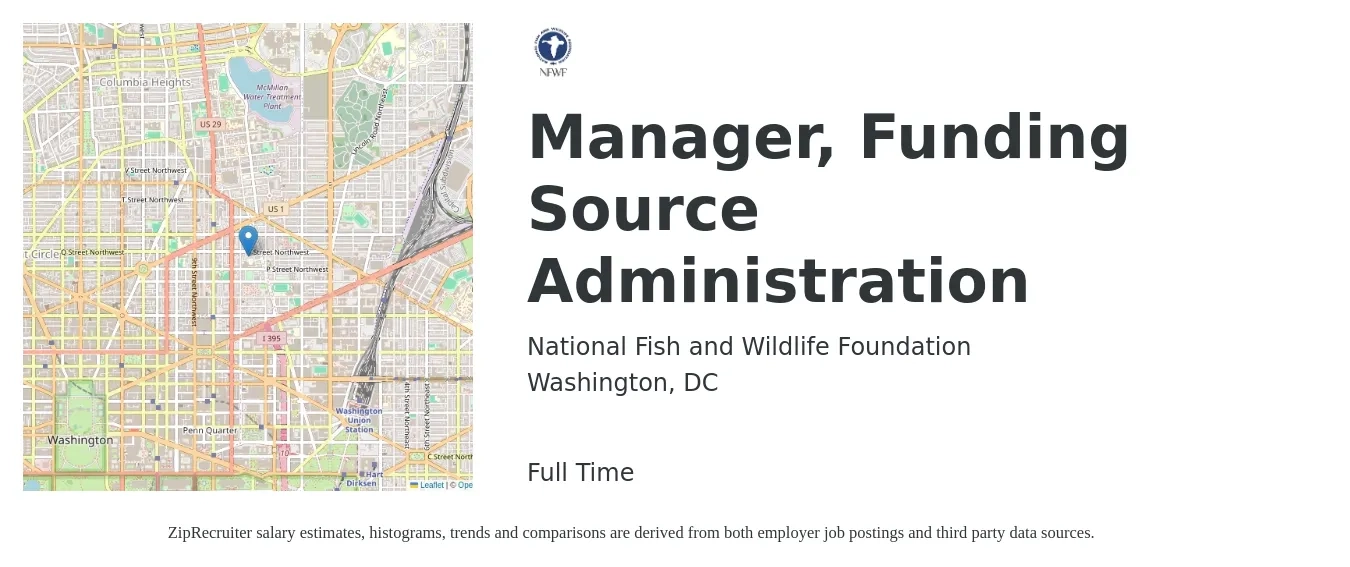 National Fish and Wildlife Foundation job posting for a Manager, Funding Source Administration in Washington, DC with a salary of $100,800 to $134,800 Yearly with a map of Washington location.