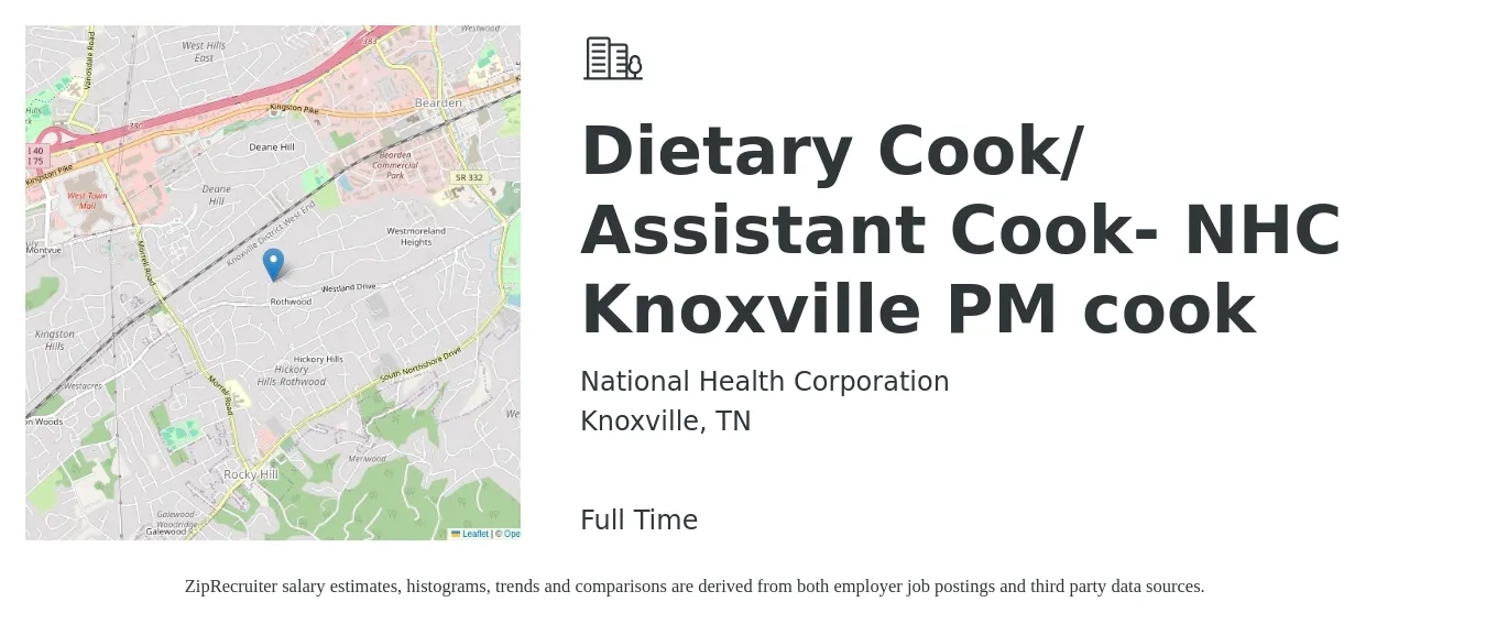National Health Corporation job posting for a Dietary Cook/ Assistant Cook- NHC Knoxville PM cook in Knoxville, TN with a salary of $12 to $16 Hourly with a map of Knoxville location.