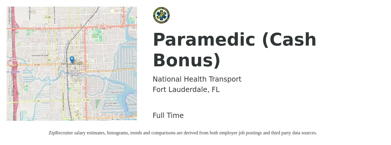 National Health Transport job posting for a Paramedic (Cash Bonus) in Fort Lauderdale, FL with a salary of $21 Hourly with a map of Fort Lauderdale location.