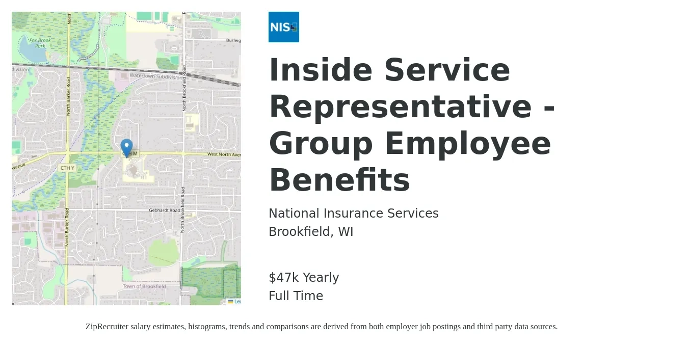 National Insurance Services job posting for a Inside Service Representative - Group Employee Benefits in Brookfield, WI with a salary of $47,000 Yearly with a map of Brookfield location.
