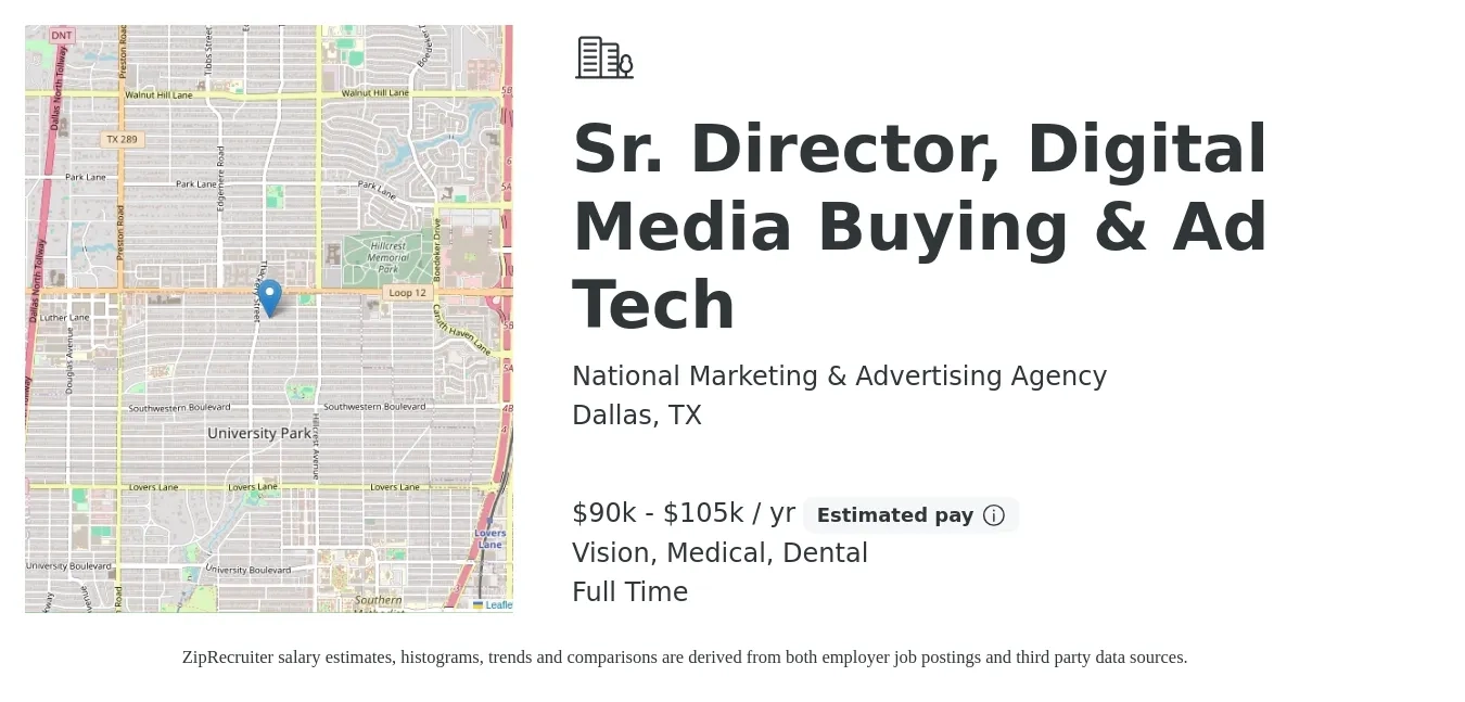 National Marketing & Advertising Agency job posting for a Sr. Director, Digital Media Buying & Ad Tech in Dallas, TX with a salary of $90,000 to $105,000 Yearly and benefits including dental, life_insurance, medical, pto, retirement, and vision with a map of Dallas location.