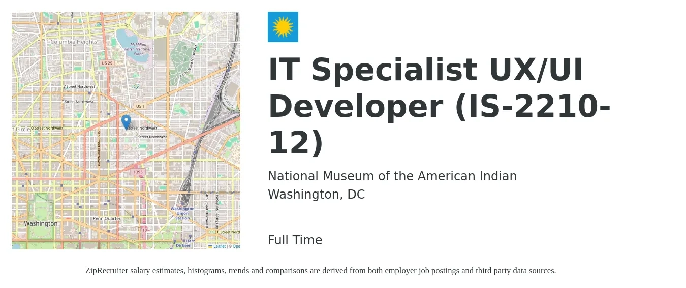 National Museum of the American Indian job posting for a IT Specialist UX/UI Developer (IS-2210-12) in Washington, DC with a salary of $52,700 to $126,300 Yearly with a map of Washington location.