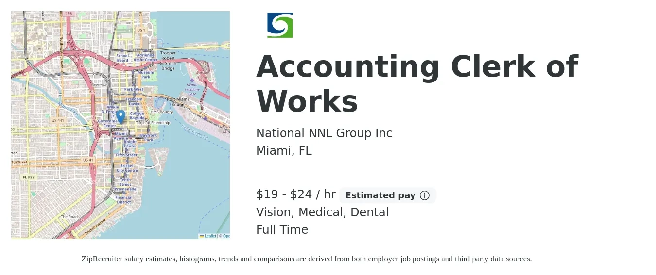 National NNL Group Inc job posting for a Accounting Clerk of Works in Miami, FL with a salary of $20 to $25 Hourly and benefits including vision, dental, life_insurance, medical, and retirement with a map of Miami location.