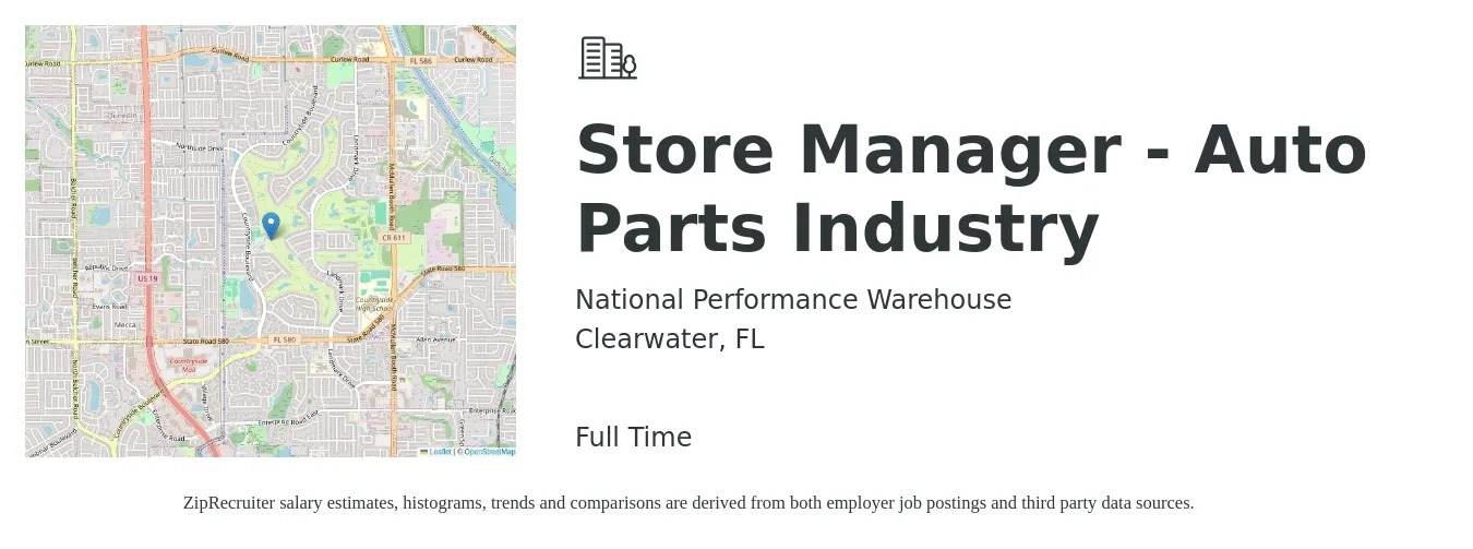 National Performance Warehouse job posting for a Store Manager - Auto Parts Industry in Clearwater, FL with a salary of $36,400 to $56,600 Yearly with a map of Clearwater location.