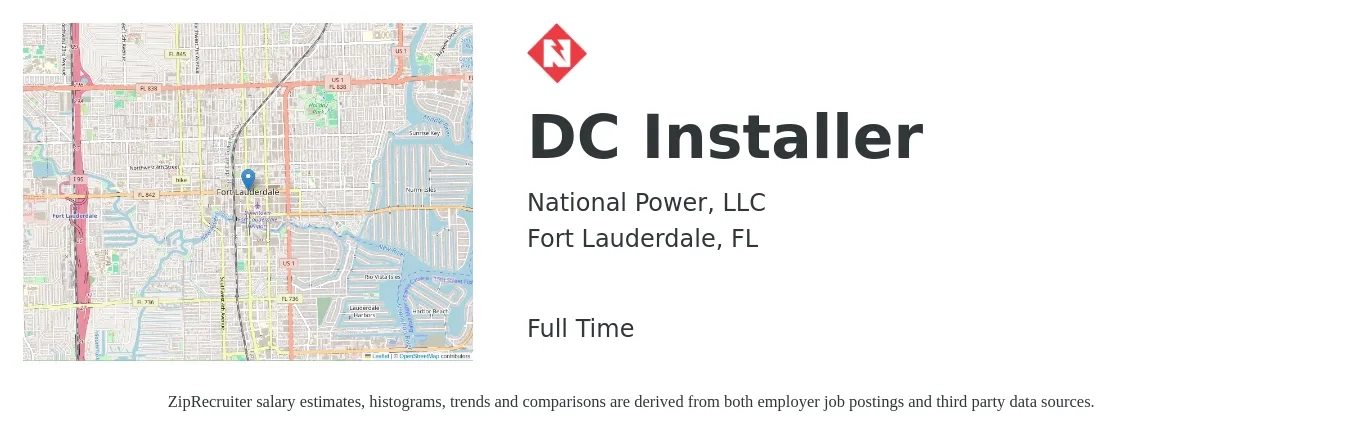 National Power, LLC job posting for a DC Installer in Fort Lauderdale, FL with a salary of $18 to $36 Hourly with a map of Fort Lauderdale location.