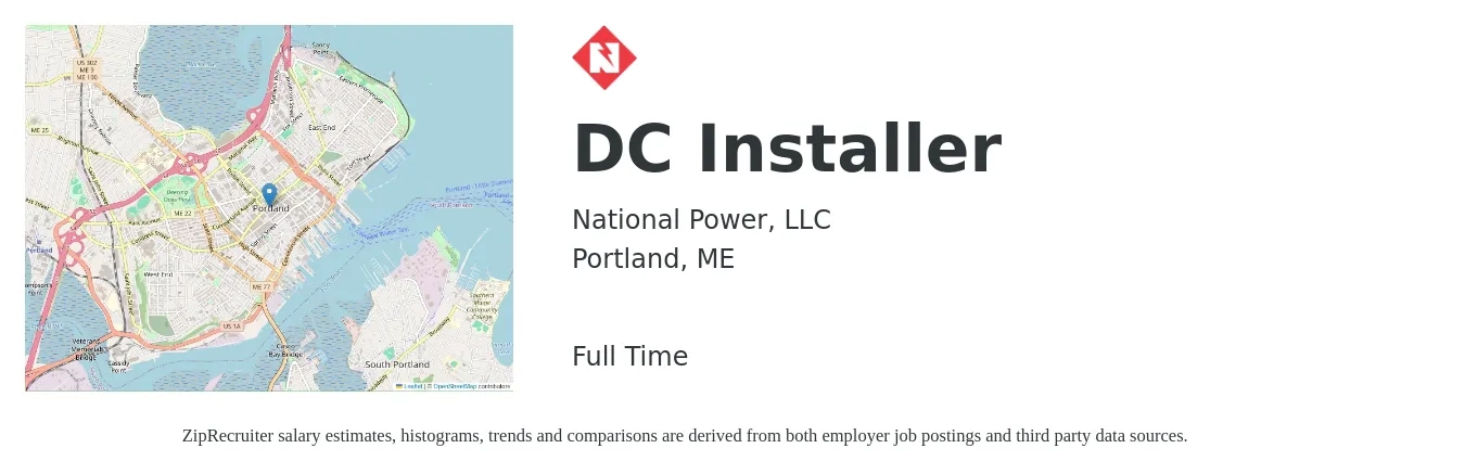 National Power, LLC job posting for a DC Installer in Portland, ME with a salary of $20 to $31 Hourly with a map of Portland location.