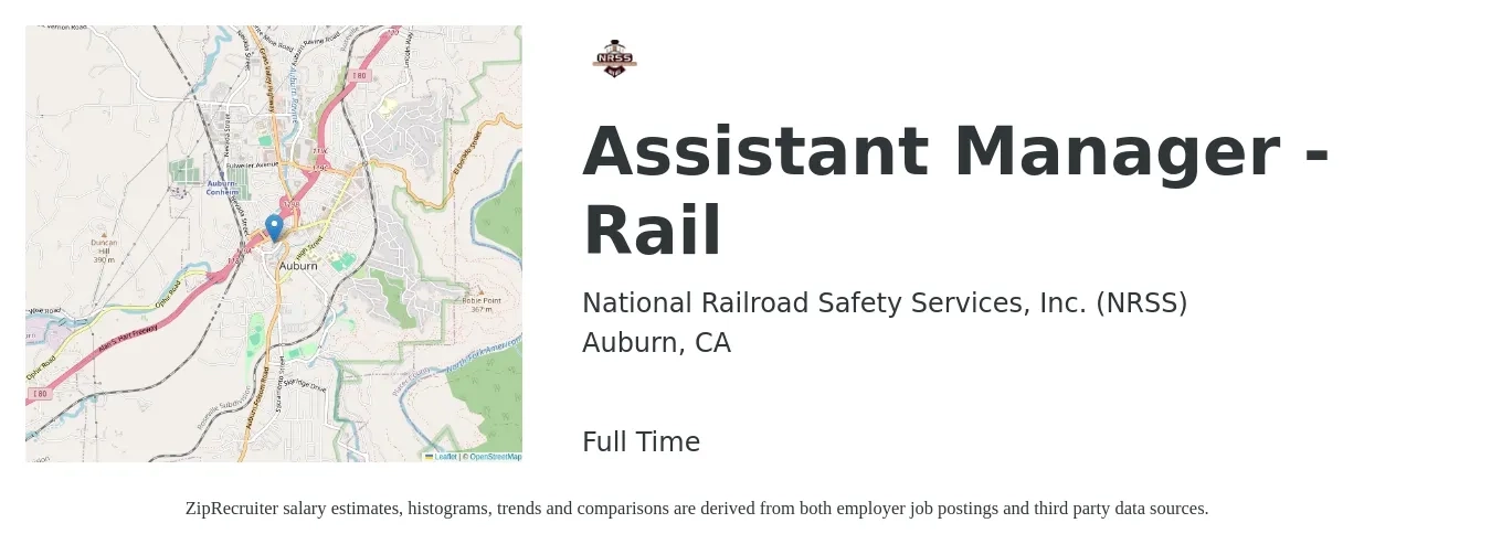 National Railroad Safety Services, Inc. (NRSS) job posting for a Assistant Manager - Rail in Auburn, CA with a salary of $93,000 to $110,000 Yearly with a map of Auburn location.