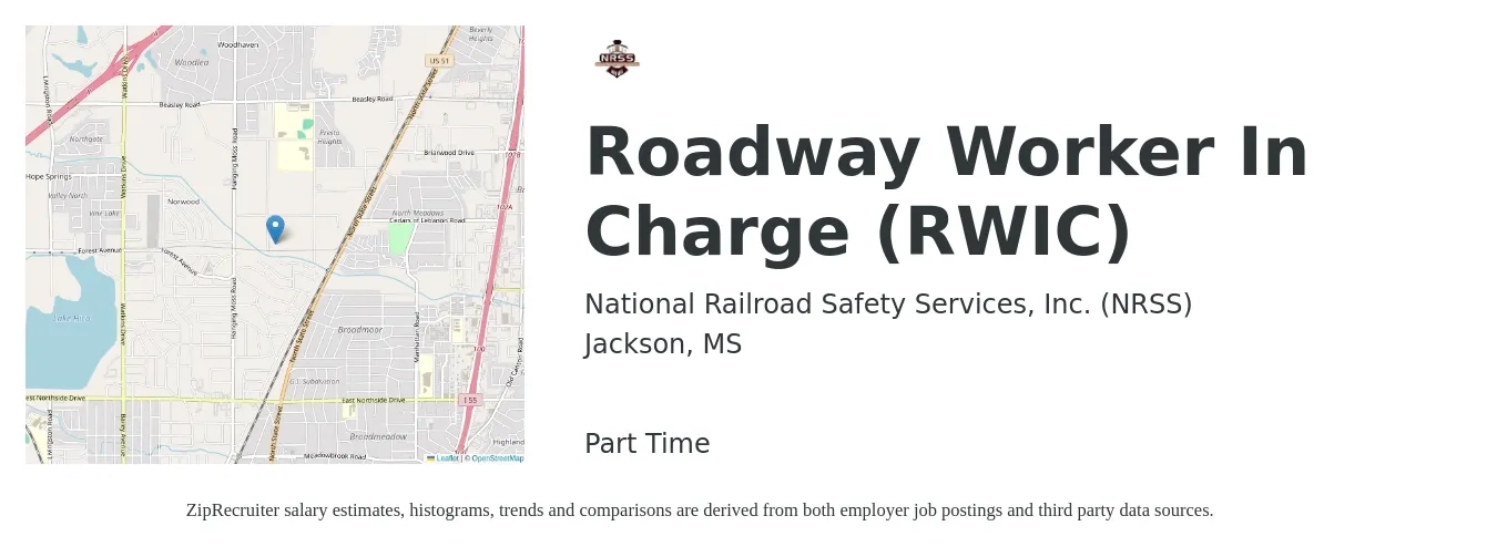 National Railroad Safety Services, Inc. (NRSS) job posting for a Roadway Worker In Charge (RWIC) in Jackson, MS with a salary of $18 to $25 Hourly with a map of Jackson location.