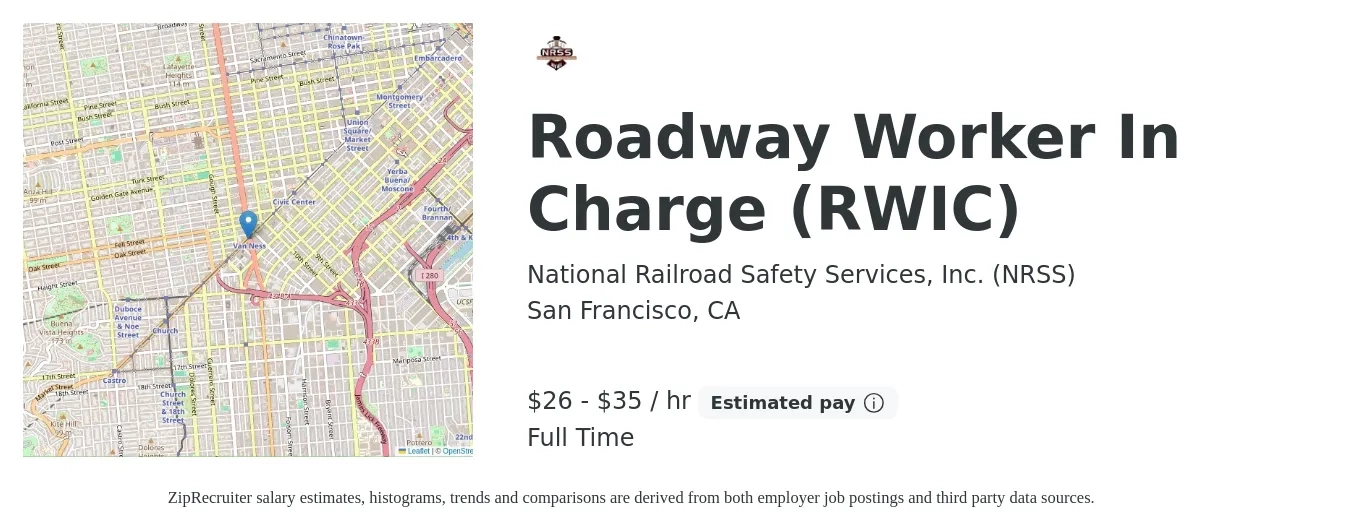 National Railroad Safety Services, Inc. (NRSS) job posting for a Roadway Worker In Charge (RWIC) in San Francisco, CA with a salary of $28 to $37 Hourly with a map of San Francisco location.