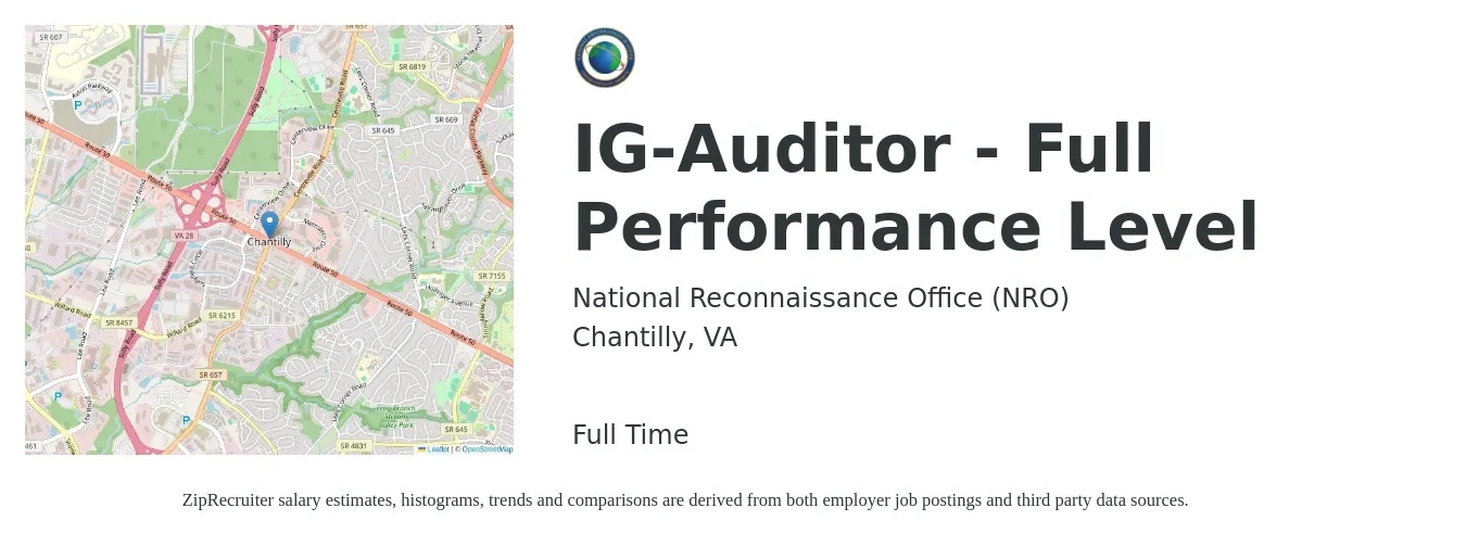 National Reconnaissance Office (NRO) job posting for a IG-Auditor - Full Performance Level in Chantilly, VA with a salary of $99,200 to $153,354 Yearly with a map of Chantilly location.