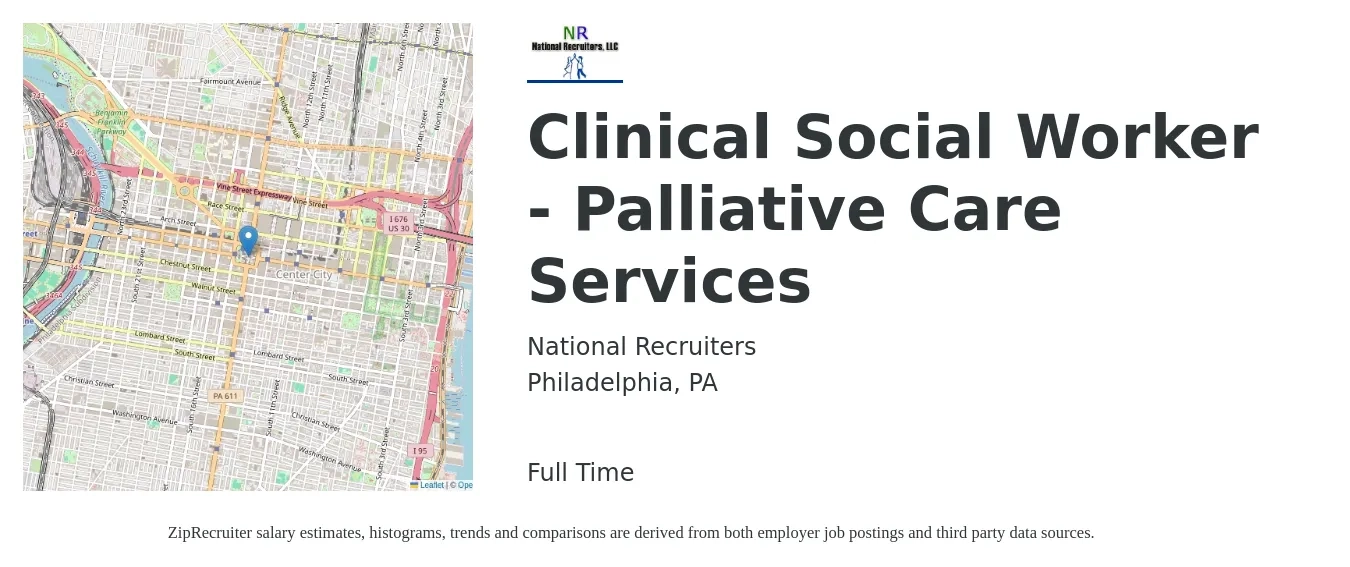National Recruiters job posting for a Clinical Social Worker - Palliative Care Services in Philadelphia, PA with a salary of $72,700 to $113,000 Yearly with a map of Philadelphia location.