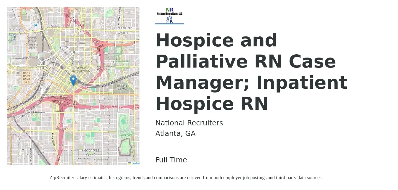 National Recruiters job posting for a Hospice and Palliative RN Case Manager; Inpatient Hospice RN in Atlanta, GA with a salary of $71,200 to $89,900 Yearly with a map of Atlanta location.