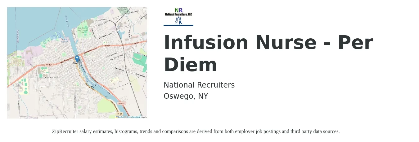 National Recruiters job posting for a Infusion Nurse - Per Diem in Oswego, NY with a salary of $35 to $46 Hourly with a map of Oswego location.