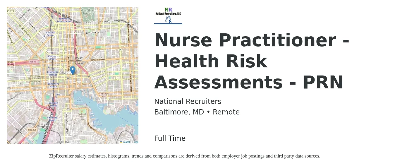 National Recruiters job posting for a Nurse Practitioner - Health Risk Assessments - PRN in Baltimore, MD with a salary of $107,300 to $149,000 Yearly with a map of Baltimore location.