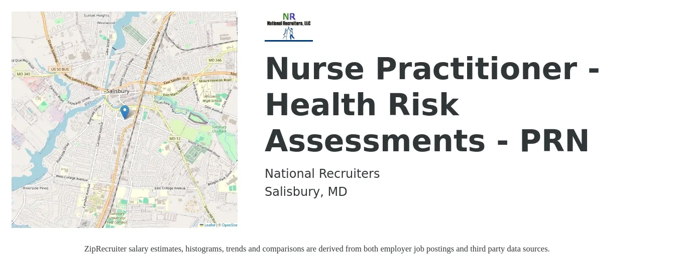 National Recruiters job posting for a Nurse Practitioner - Health Risk Assessments - PRN in Salisbury, MD with a salary of $106,600 to $148,100 Yearly with a map of Salisbury location.