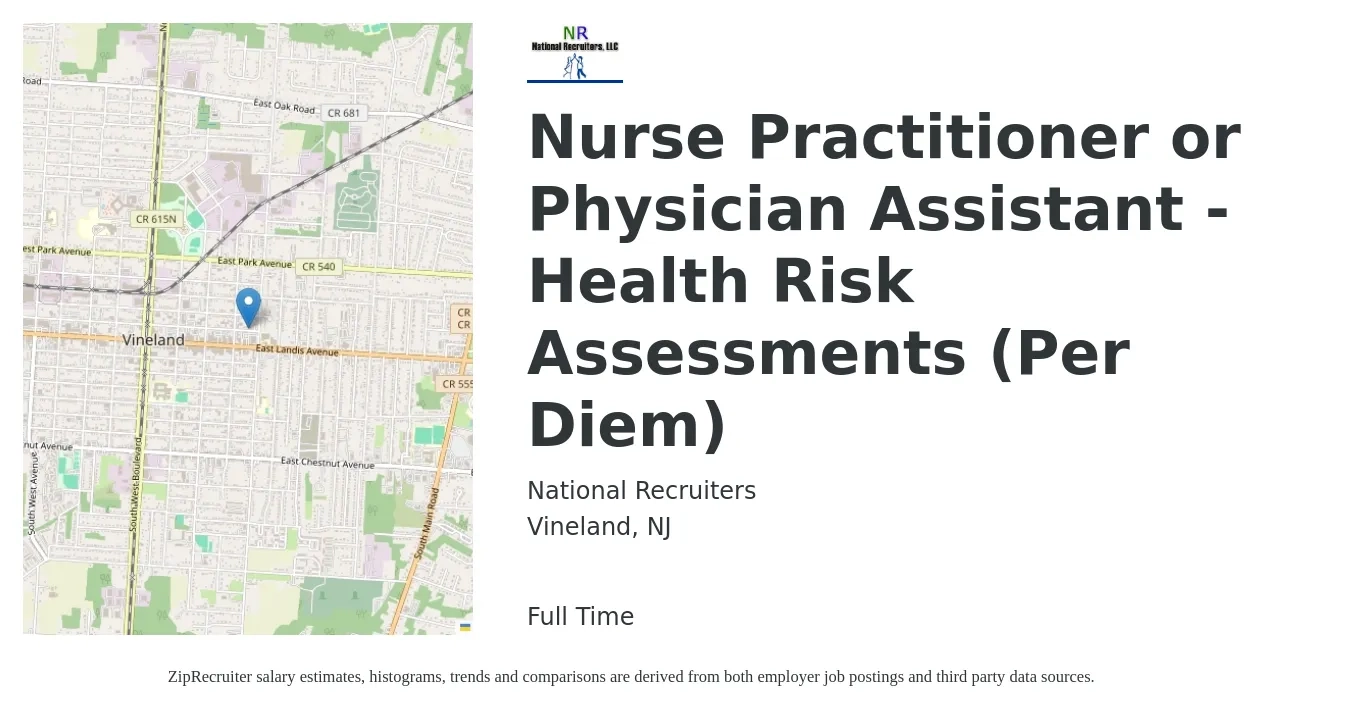 National Recruiters job posting for a Nurse Practitioner or Physician Assistant - Health Risk Assessments (Per Diem) in Vineland, NJ with a salary of $108,200 to $139,900 Yearly with a map of Vineland location.