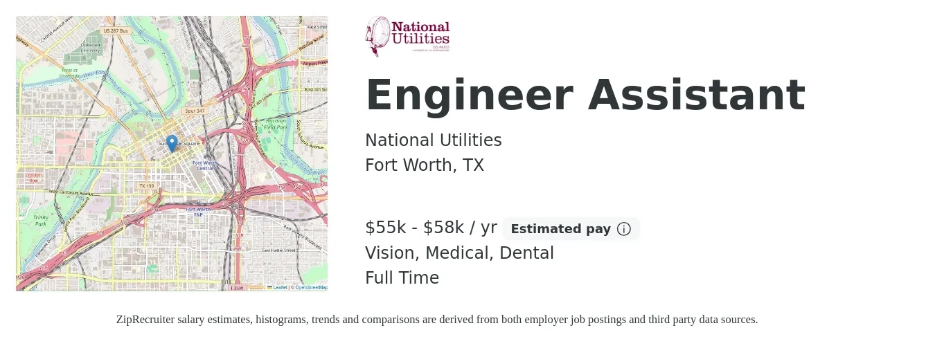 National Utilities job posting for a Engineer Assistant in Fort Worth, TX with a salary of $55,000 to $58,500 Yearly and benefits including retirement, vision, dental, life_insurance, medical, and pto with a map of Fort Worth location.