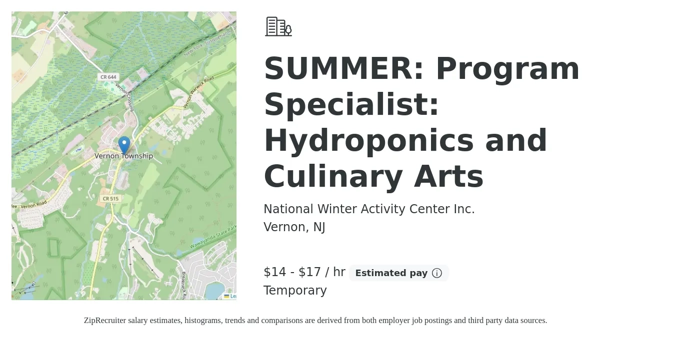 National Winter Activity Center Inc. job posting for a SUMMER: Program Specialist: Hydroponics and Culinary Arts in Vernon, NJ with a salary of $15 to $18 Hourly with a map of Vernon location.