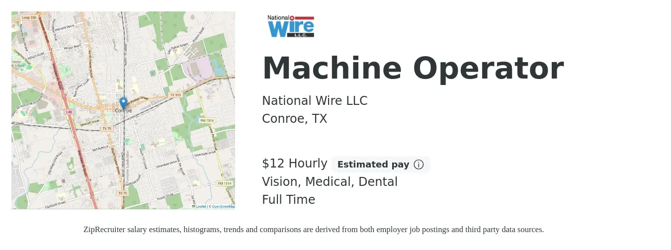 National Wire LLC job posting for a Machine Operator in Conroe, TX with a salary of $14 to $17 Hourly and benefits including medical, pto, vision, and dental with a map of Conroe location.