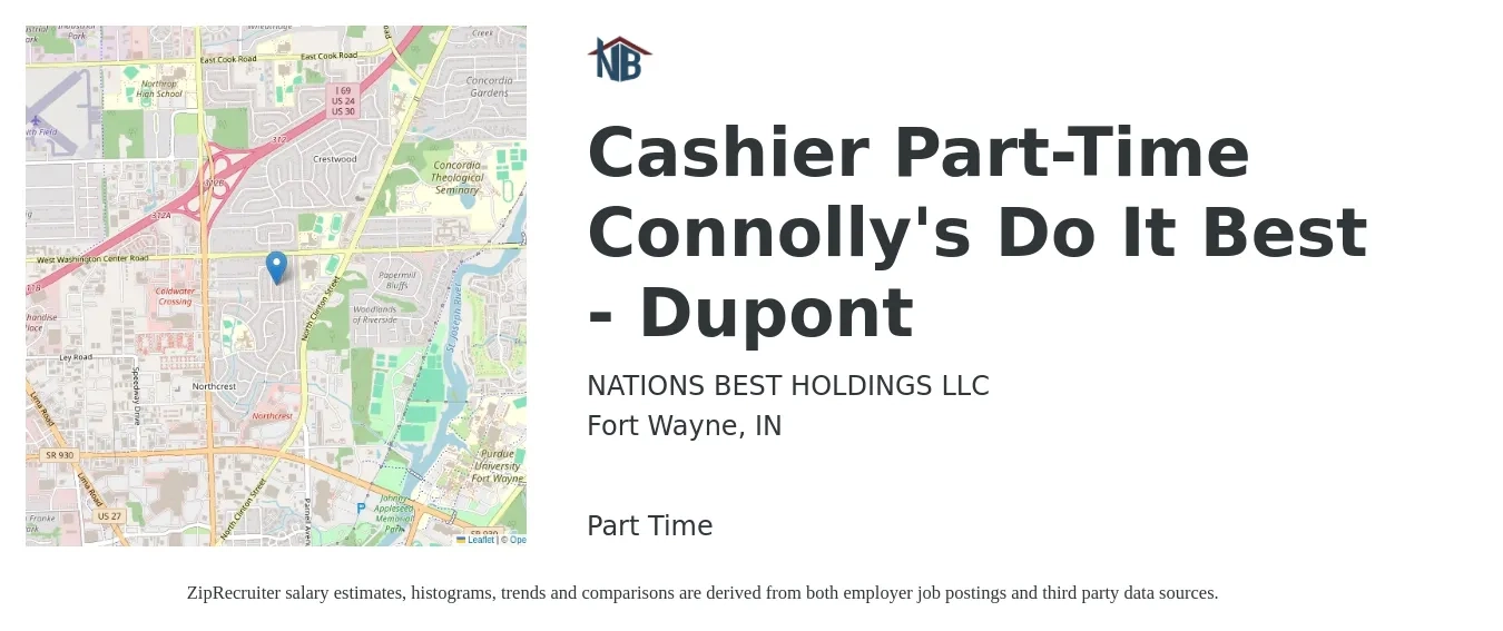 NATIONS BEST HOLDINGS LLC job posting for a Cashier Part-Time Connolly's Do It Best - Dupont in Fort Wayne, IN with a salary of $12 to $16 Hourly with a map of Fort Wayne location.