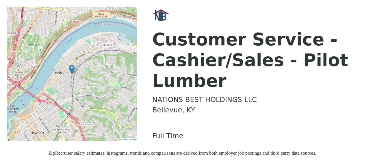 NATIONS BEST HOLDINGS LLC job posting for a Customer Service - Cashier/Sales - Pilot Lumber in Bellevue, KY with a salary of $13 to $16 Hourly with a map of Bellevue location.