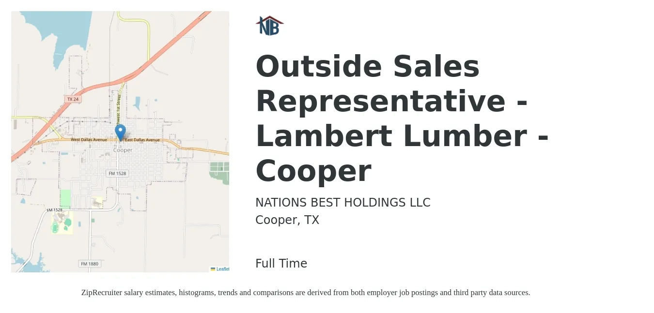 NATIONS BEST HOLDINGS LLC job posting for a Outside Sales Representative - Lambert Lumber - Cooper in Cooper, TX with a salary of $41,200 to $70,600 Yearly with a map of Cooper location.