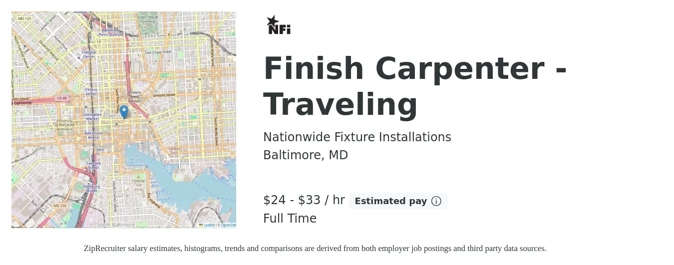 Nationwide Fixture Installations job posting for a Finish Carpenter - Traveling in Baltimore, MD with a salary of $24 to $32 Hourly with a map of Baltimore location.