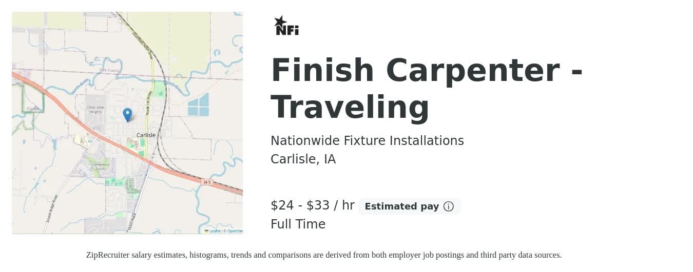 Nationwide Fixture Installations job posting for a Finish Carpenter - Traveling in Carlisle, IA with a salary of $24 to $31 Hourly with a map of Carlisle location.
