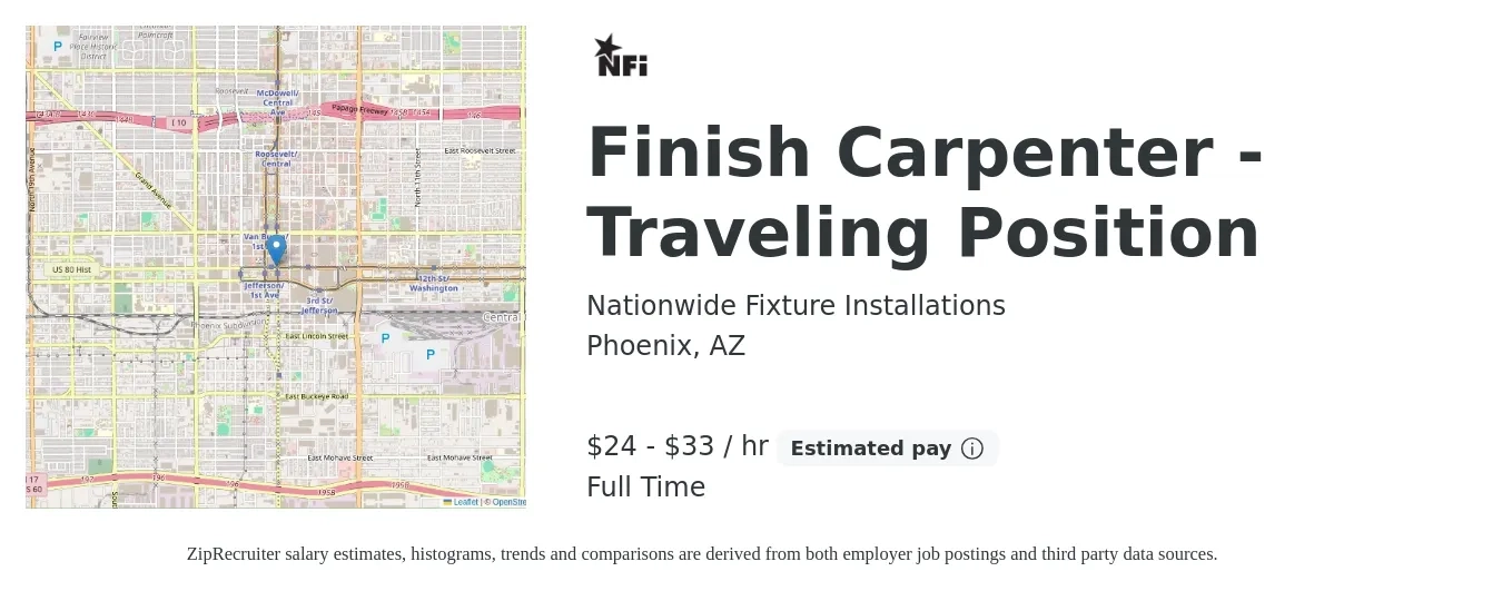 Nationwide Fixture Installations job posting for a Finish Carpenter - Traveling Position in Phoenix, AZ with a salary of $24 to $32 Hourly with a map of Phoenix location.